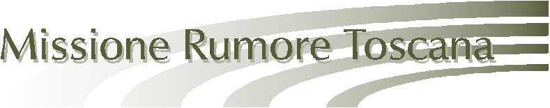 Missione Rumore Toscana